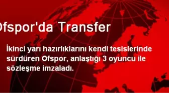 Ofspor'da Transfer