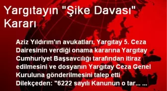 Yargıtayın 'Şike Davası' Kararı