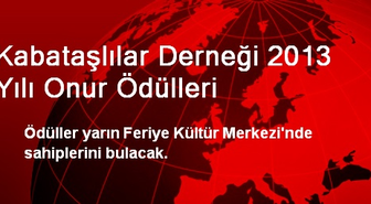 Kabataşlılar Derneği 2013 Yılı Onur Ödülleri