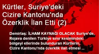 Kürtler, Suriye'deki Cizire Kantonu'nda Özerklik İlan Etti (2)