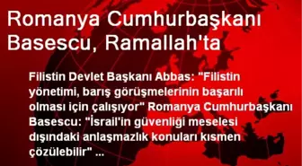 Romanya Cumhurbaşkanı Basescu, Ramallah'ta