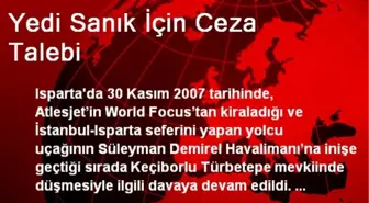 Yedi Sanık İçin Ceza Talebi