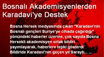 Bosnalı Akademisyenlerden Karadavi'ye Destek