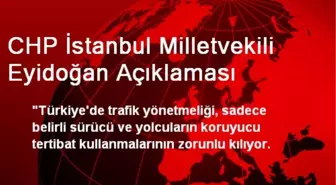 CHP İstanbul Milletvekili Eyidoğan Açıklaması