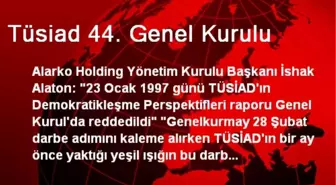 Tüsiad 44. Genel Kurulu