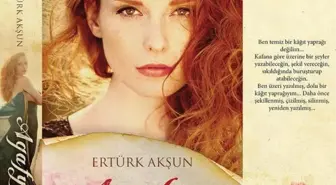 Ertürk Akşun'dan Agafya