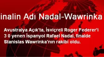 Finalin Adı Nadal-Wawrinka