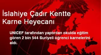 İslahiye Çadır Kentte Karne Heyecanı