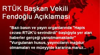 RTÜK Başkan Vekili Fendoğlu Açıklaması