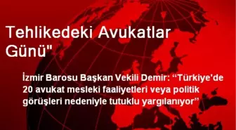 Tehlikedeki Avukatlar Günü'