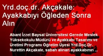 'Ayakkabıyı Öğleden Sonra Alın'