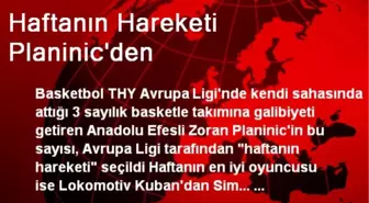 Haftanın Hareketi Planinic'den