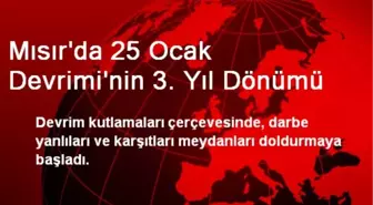 Mısır'da 25 Ocak Devrimi'nin 3. Yıl Dönümü