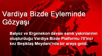 Vardiya Bizde Eyleminde Gözyaşı