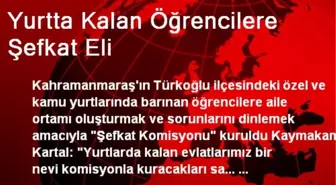 Yurtta Kalan Öğrencilere Şefkat Eli