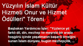 Yüzyılın İslam Kültür Hizmeti Onur ve Hizmet Ödülleri' Töreni