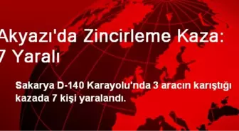 Akyazı'da Zincirleme Kaza: 7 Yaralı