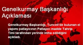 Genelkurmay Başkanlığı Açıklaması