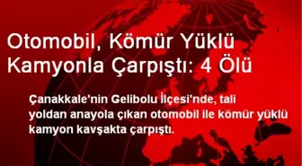 Çanakkale'de Otomobil, Kamyonla Çarpıştı: 4 Ölü