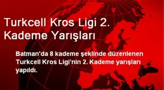 Turkcell Kros Ligi 2. Kademe Yarışları