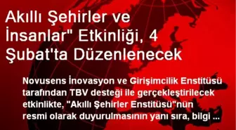 Akıllı Şehirler ve İnsanlar' Etkinliği, 4 Şubat'ta Düzenlenecek