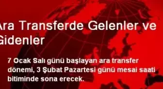 Ara Transferde Gelenler ve Gidenler