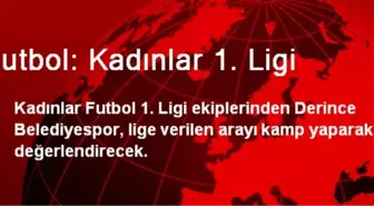 Futbol: Kadınlar 1. Ligi