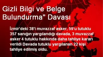 Gizli Bilgi ve Belge Bulundurma' Davası