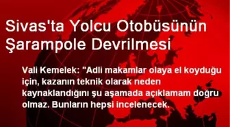 Sivas'ta Yolcu Otobüsünün Şarampole Devrilmesi