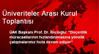 Üniveriteler Arası Kurul Toplantısı