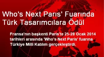 Who's Next Parıs' Fuarında Türk Tasarımcılara Ödül