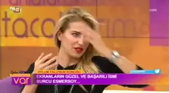 Burcu Esmersoy: At Gibi Kadınlardan Hoşlanıyorum