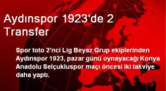 Aydınspor 1923'de 2 Transfer