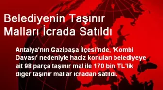 Belediyenin Taşınır Malları İcrada Satıldı