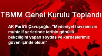 TBMM Genel Kurulu Toplandı