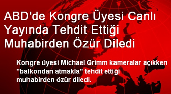 ABD'de Kongre Üyesi Canlı Yayında Tehdit Ettiği Muhabirden Özür Diledi