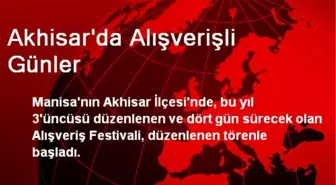 Akhisar'da Alışverişli Günler