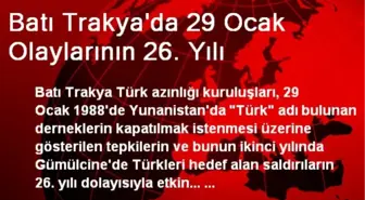 Batı Trakya'da 29 Ocak Olaylarının 26. Yılı