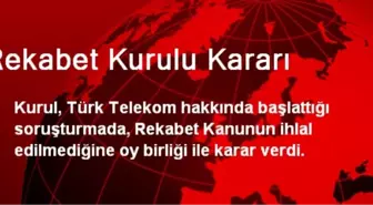 Rekabet Kurulu Kararı