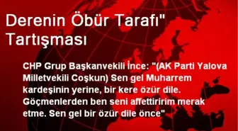 Derenin Öbür Tarafı' Tartışması