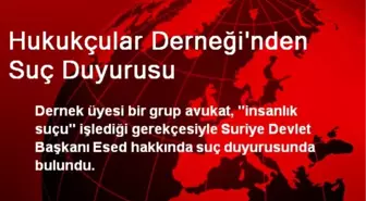 Hukukçular Derneği'nden Suç Duyurusu