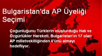 Bulgaristan'da AP Üyeliği Seçimi