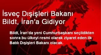 İsveç Dışişleri Bakanı Bildt, İran'a Gidiyor