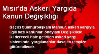 Mısır'da Askeri Yargıda Kanun Değişikliği