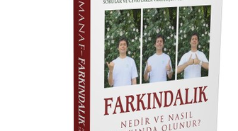 'Farkındalık Nedir ve Nasıl Farkında Olunur?' Çıktı