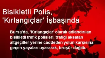 Bisikletli Polis, 'Kırlangıçlar' İşbaşında