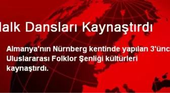 Halk Dansları Kaynaştırdı