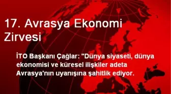 17. Avrasya Ekonomi Zirvesi