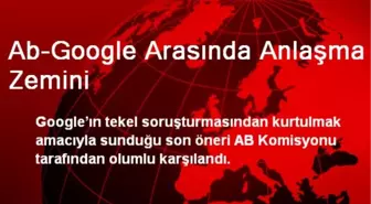 Ab-Google Arasında Anlaşma Zemini