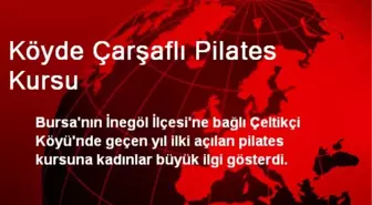 Köyde Çarşaflı Pilates Kursu